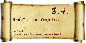 Brüszler Angelus névjegykártya